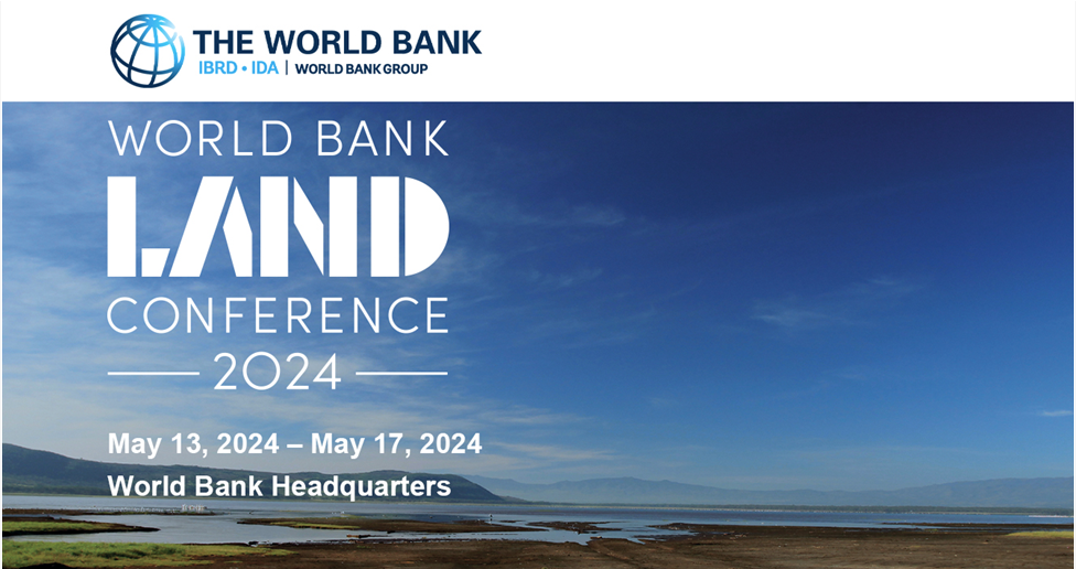 LEI are attending the World Bank’s Annual Land Conference, 13-17 May 2024